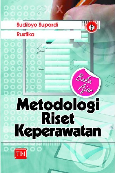 Buku Ajar Metodologi Riset Keperawatan
